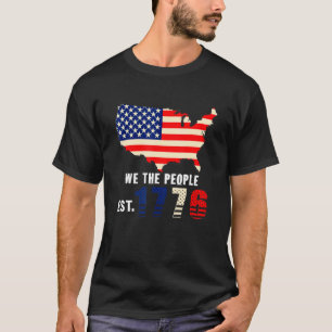 We the People EST 1776 Onafhankelijkheidsdag Ameri T-shirt