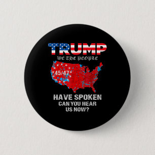We The People Have Gesproken Tee Usa Verkiezing 20 Ronde Button 5,7 Cm