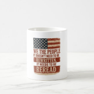 We the People Reread Flag Quote Koffiemok