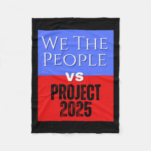 We the People vs Project 2025 redden democratie Fleece Deken