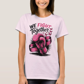 We Vecht Samen Roze Bokshandschoen Borstkanker T-shirt