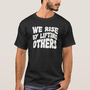We verhogen door andere Inspirerend prijsopgave op T-shirt