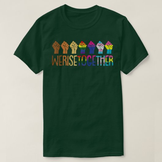 We verhogen samen LGBTQ Pride Social Justice Equal T-shirt (Design voorkant)