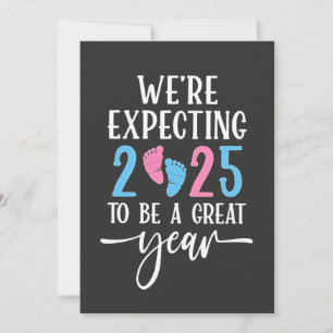 We Verwachten Dat 2025 Een Geweldig Jaar Zal Zijn Feestdagenkaart