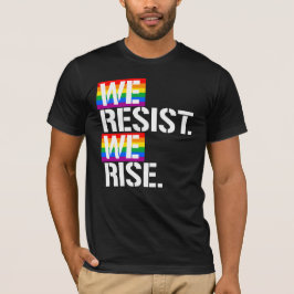 We verzetten ons tegen We stijgen T-shirt