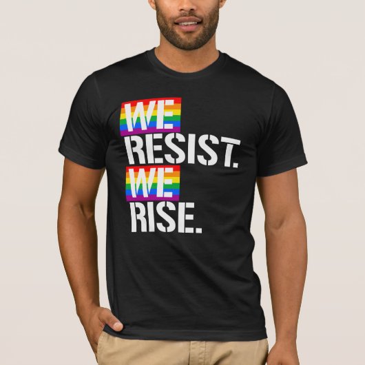 We verzetten ons tegen We stijgen T-shirt (Voorkant)