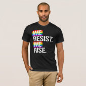 We verzetten ons tegen We stijgen T-shirt (Voorkant volledig)