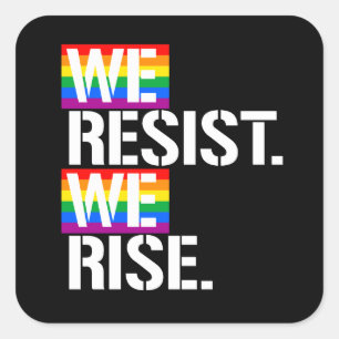 We verzetten ons tegen We stijgen Vierkante Sticker