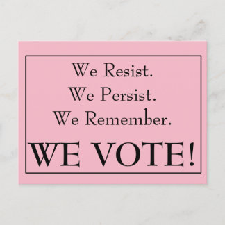 We verzetten ons, we blijven volharden, we onthoud briefkaart