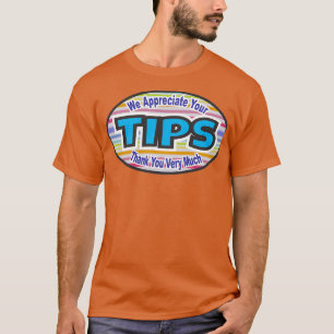 We waarderen je TIPS T-shirt