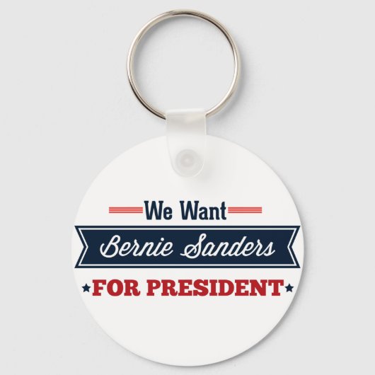 We willen Bernie Sanders voor President Sleutelhanger (Voorkant)