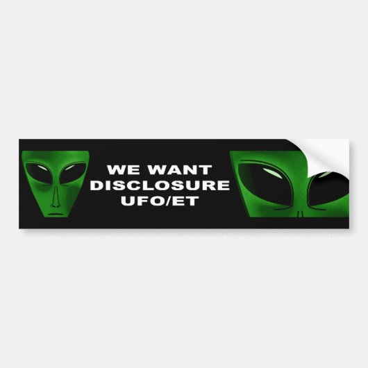 WE WILLEN DISCLOSIE UFO/ET BUMPERSTICKER (Voorkant)