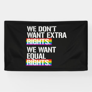 We willen geen extra rechten - we willen gelijke r spandoek