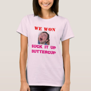WE WILLEN, JE VERLIEST HET. T-SHIRT