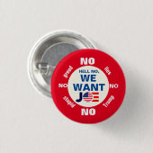 We willen Joe (Biden) Ronde Button 3,2 Cm (Voorkant /achterkant)