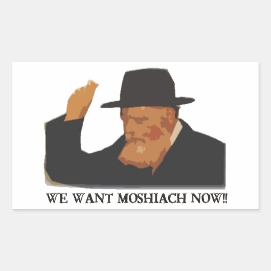 We willen Mashiach nu Rechthoekige Sticker (Voorkant)