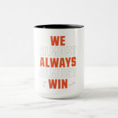 We winnen bijna altijd Mok, Game Day mok (Midden)