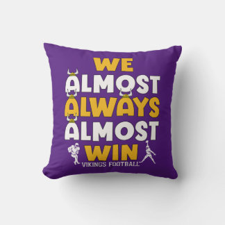 We winnen bijna altijd Vikings football Kussen