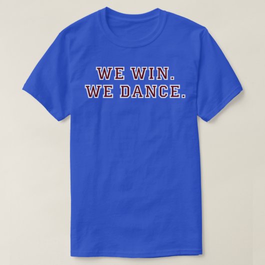 WE WINNEN WE DANSEN T-SHIRT (Design voorkant)