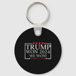 We Won Trump Won Trump President 2025 - Trump 47e Sleutelhanger