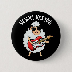 We Wool Rock You Funny Sheep Pun Dark BG Ronde Button 5,7 Cm