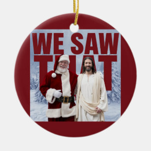 WE ZAGEN DAT! Kerstman en Jezus kijken altijd toe Keramisch Ornament