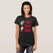 We zagen dat t-shirt (Voorkant volledig)