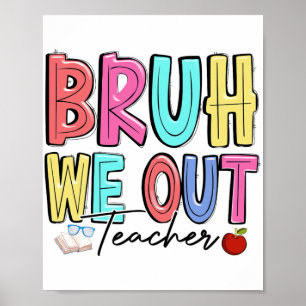 We zetten leraren uit de laatste dag van de school poster