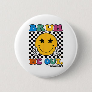 We zetten leraren uit op de laatste dag van de sch ronde button 5,7 cm