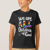 We zijn ALL Children of God LGBTQ+ Pride T-shirt (Voorkant)