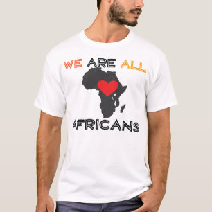 We zijn allemaal Afrikanen T-shirt