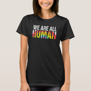 We zijn allemaal de menselijke trots Ally Rainbow T-shirt