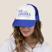 WE ZIJN ALLEMAAL GREEKS TRUCKER PET (In situ)