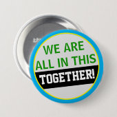 We zijn allemaal in deze gezamenlijke COVID Ronde Button 7,6 Cm (Voorkant /achterkant)