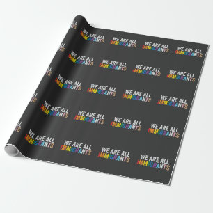 We zijn allemaal LGBT Rainbow Ally immigranten Cadeaupapier