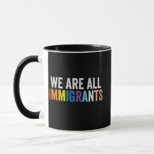 We zijn allemaal LGBT Rainbow Ally immigranten Mok