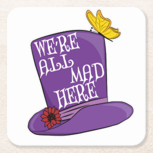 We zijn allemaal Mad Hier - Mad Hatter Pet Vierkante Kartonnen Onderzetter