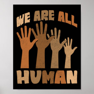 We zijn allemaal mens melanine Zwarte Geschiedenis Poster
