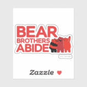 We zijn Beren - Beer Brothers Abide Sticker (Vel)