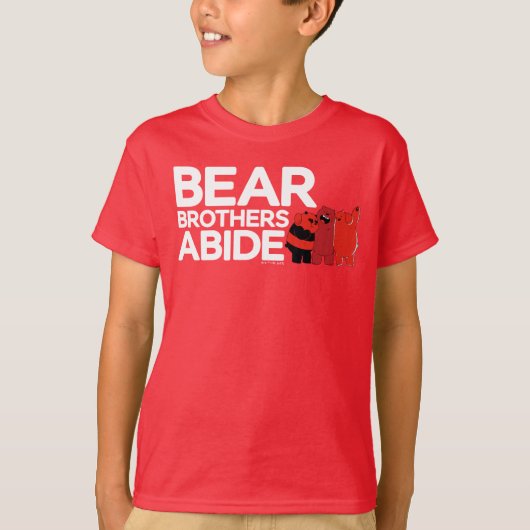 We zijn Beren - Beer Brothers Abide T-shirt (Voorkant)
