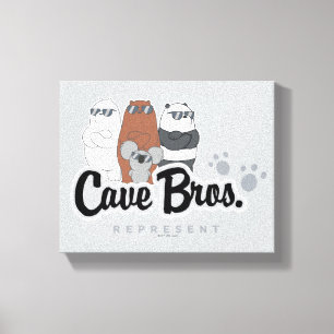 We zijn Beren - Cave Bros. Vertegenwoordiger Canvas Afdruk