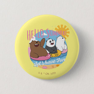 We zijn Beren Hallo zomer. Laten we Fun hebben Ronde Button 5,7 Cm