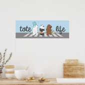 We zijn Beren - Tas leven! Poster (Keuken)