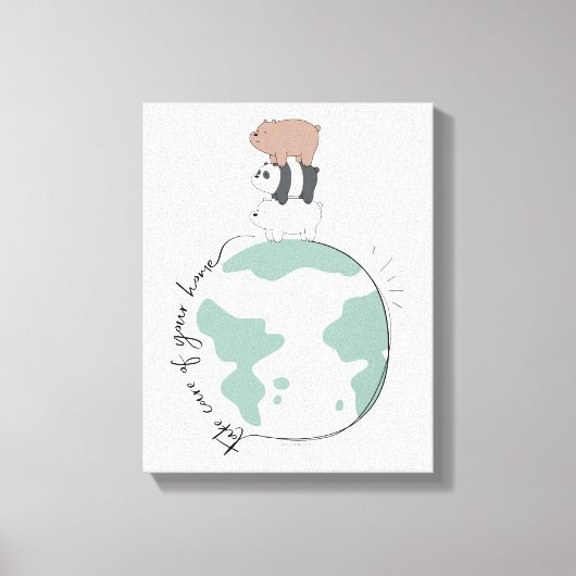 We zijn Beren - zorg dat je thuis bent Canvas Afdruk (Voorkant)