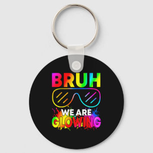 We zijn Bruh Glowing Glowing Era Sleutelhanger