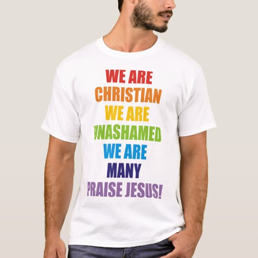WE ZIJN CHRISTELIJK DAT WE VEEL ZIJN T-SHIRT (Voorkant)