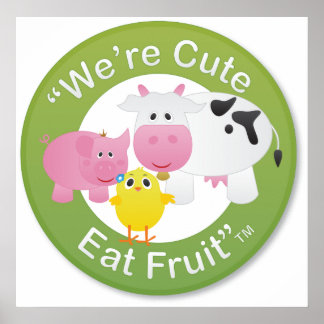 We zijn Cute, Eat Fruit Print