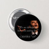 "We zijn de hoop dat we ... Ronde Button 5,7 Cm (Voorkant /achterkant)