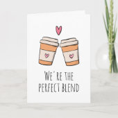 We zijn de perfecte mix van koffie en grappig ik h kaart (Voorkant)