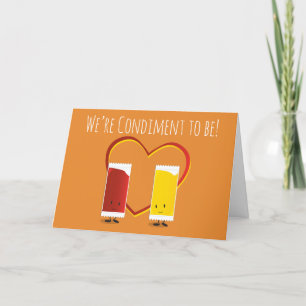 We zijn een kruid om mosterd ketchup Valentijn te  Feestdagen Kaart